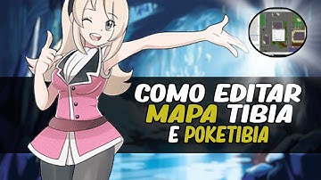 Como EDITAR o MAPA do seu POKETIBIA 2021