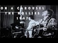 The Hollies "On A Carousel"