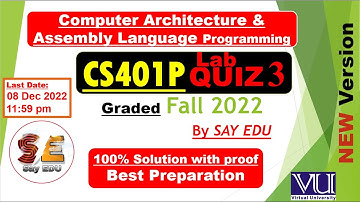 CS401P Lab 3 Quiz (Fall) 2022 || Computer Architecture & Assembly Language || @SAY EDU کہو پڑھو  ❤||