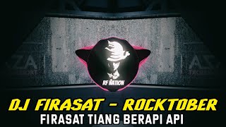 DJ Firasat - Rocktober ft Tika Pagraky Full Bass Terbaru 2023