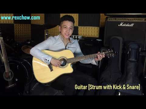 Rex Chow - Percussive Guitar 01 (Strum with Kick & Snare) 結他和弦加上敲擊 [香港九龍新界專業私人結他導師教授課程]