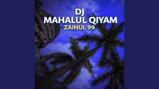 DJ Mahalul Qiyam