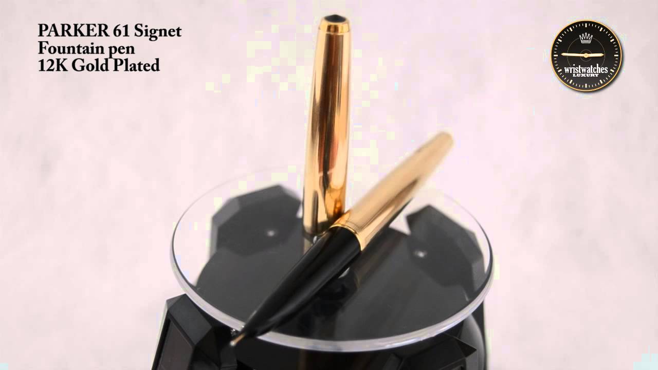 Rare Vintage parker 61 signet 12 k gold plated fountain pen - YouTube