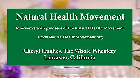 Cheryl Hughes ~ The Whole Wheatery and Health Stor...