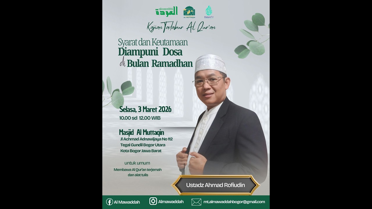 Syarat & Keutamaan Diampuni Dosa di Bulan Ramadhan | Ust. Ahmad Rofiudin  | MT Al Mawaddah