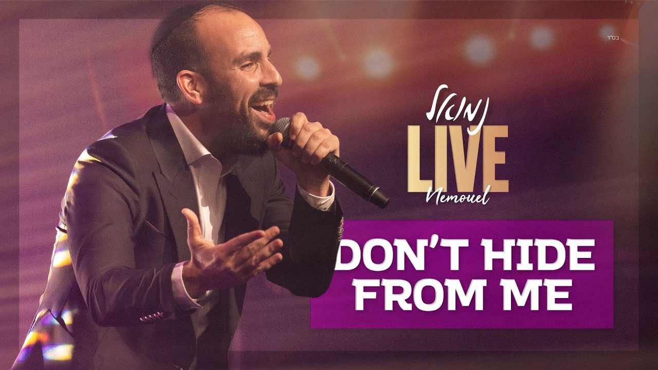 נמואל | Nemouel - Don't hide from me | LIVE 2025