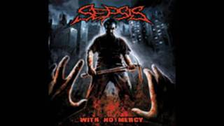 Sepsis - Slayer's Absolution