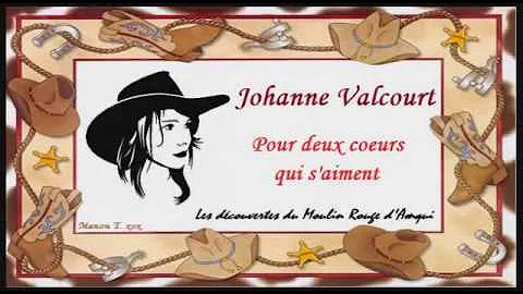 Pour deux coeurs qui s'aiment - Johanne Valcourt