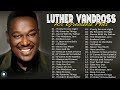 Luther Vandross Greatest Hits 2022  ~ Best Songs Of Luther Vandross