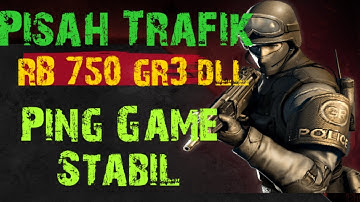 Cara Pisah Trafik Game Browsing Youtube Pada Mikrotik RB 750 Gr3