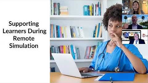 Remote Simulation: How to Adapt and Maximize Learning Outcomes