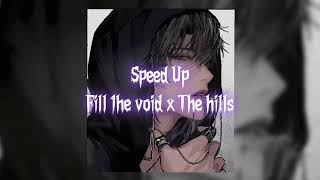 Speed Upfill The Void X The Hills