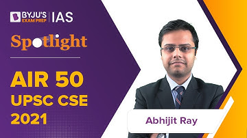 Abhijit Ray AIR 50 | UPSC CSE 2021 Topper | IAS Success Story 2021