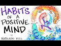 20 habits of a positive mind  napoleon hill