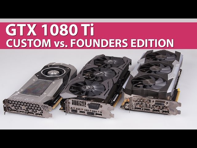 4K UHD | GTX 1080 Ti – ASUS ROG Strix OC vs. ZOTAC AMP! Extreme vs
