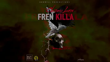 Chronic Law - Fren Killa (Feb 2019)