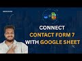 Connect Contact Form 7 to Google Sheets | CF7 Google Sheets Connector Plugin Tutorial
