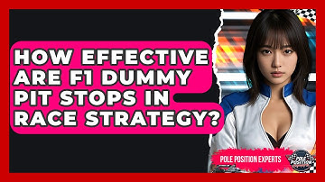 How Effective Are F1 Dummy Pit Stops In Race Strategy? - Pole Position Experts