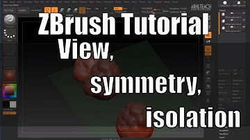 ZBrush Tutorial | Zbrush for Beginners | View, symmetry, isolation