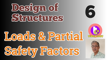 Loads and Partial Safety Factors