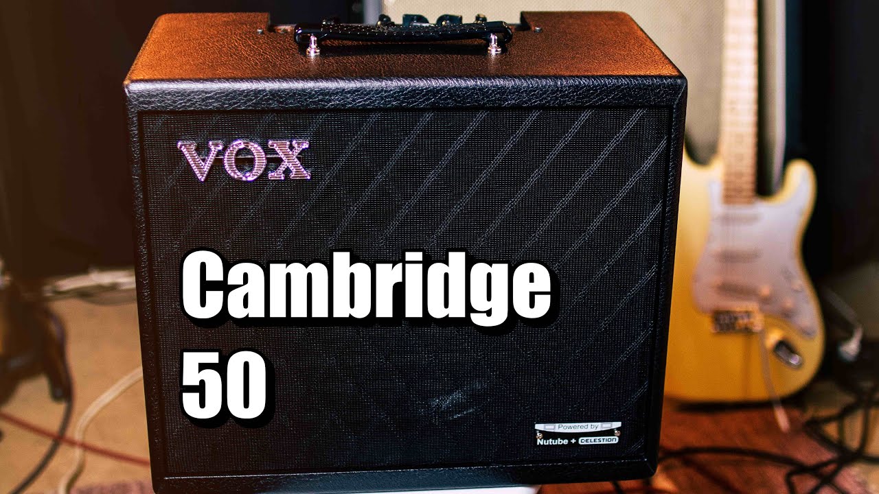 Vox Cambridge 50 (Affordable and Promising Modeling Amp Vox Cambridge 50 (Affordable and Promising Modeling Amp