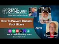 How To Prevent Diabetic Foot Ulcers Diabetic Foot Infections How To Prevent Diabetic Foot Ulcers Diabetic Foot Infections