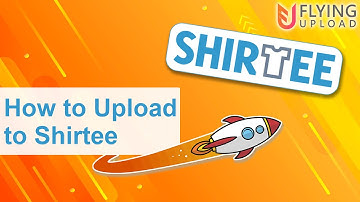 How to Upload auf Shirtee | Shirtee Automatisieren mit Flying Upload