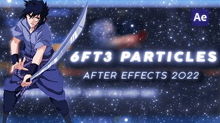 6ft3 PARTICLES! - EDIT/AMV TUTORIAL