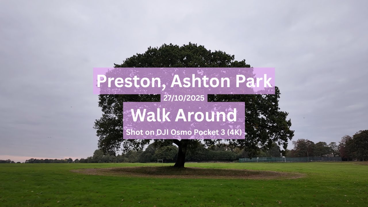 Preston, Ashton Park 27/09/2025 - Walk Around - Shot on DJI Osmo Pocket 3 (4K)