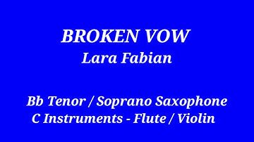 BROKEN VOW - Bb Saxophone - C Instruments - Play Along - Sheet Music - Backing Track