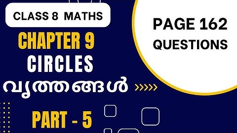 Class 8 Maths  Chapter 9 CIRCLES/Page 162 Questions 1,2, 3/SCERT/Kerala Syllabus New Textbook/SCERT