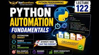 Python Automation Fundamentals | Automate Tasks with Python | Lecture 122