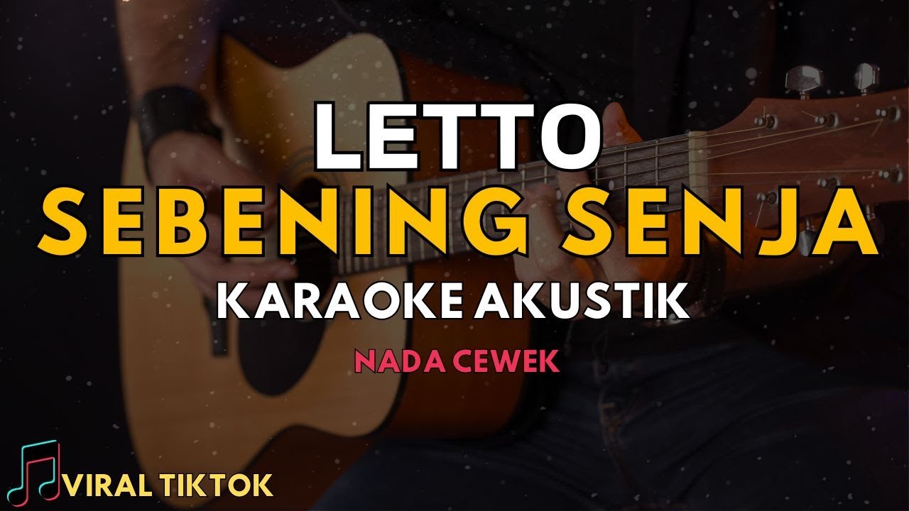 LETTO - SEBENING SENJA (KARAOKE AKUSTIK) NADA CEWEK