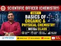 L-2 Scientific Officer Chemistry 2026 | Unit 1 Basics of Organic & Physical Chemistry MCQs |