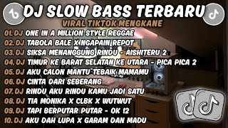 DJ TIKTOK TERBARU 2025🎵DJ ONE IN A MILLION STYLE REGGAE🎵DJ TABOLA BALE X NGAPAIN REPOT FULL ALBUM