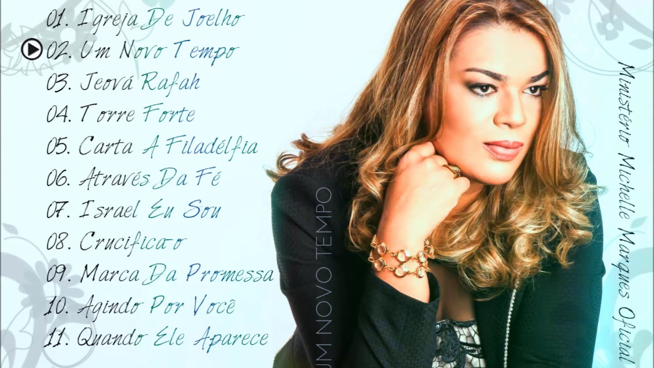 CANTORA MICHELLE MARQUES LANÇAMENTO 2017 CD UM NOVO TEMPO COMPLETO