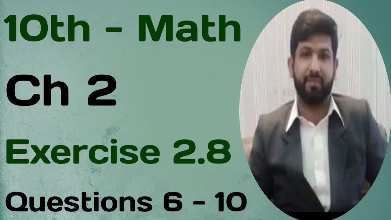 10th Class Math || Science group || Chapter#2 Exercises#2.8 Question#6 ...