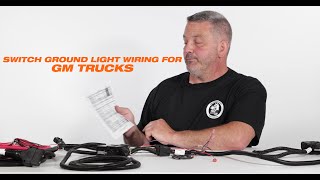 Switch Ground Light Wiring for GM Trucks