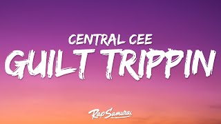 Central Cee  Guilt Trippin s Ft Sexyy Red