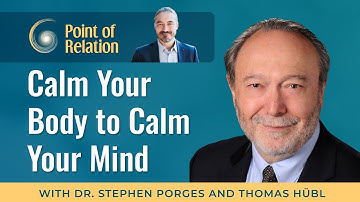Dr. Stephen Porges | Safety, Connection, and Polyvagal Theory | Point of Relation with Thomas Hübl