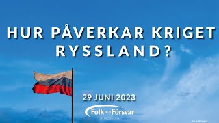 Almedalen: Hur påverkar kriget Ryssland?