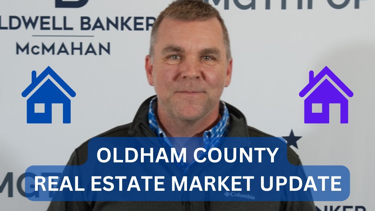 Oldham County Real Estate Market Update 2 Big Questions YouTube