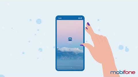 Hướng dẫn nạp tiền điện thoại/thanh toán cước trả sau bằng app My MobiFone