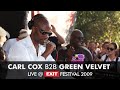 Exit 2009  carl cox  green velvet live  mts dance arena full set