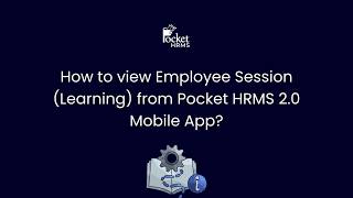 How To View Employee Session Learning From Pocket HRMS 2 O Mobile app screenshot 3