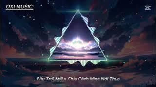 Bầu Trời Mới x Chịu Cách Mình Nói Thua 1h - (HIROSHI x KHA PROD Remix) | Em Giờ Đã Có Bầu Trời Mới