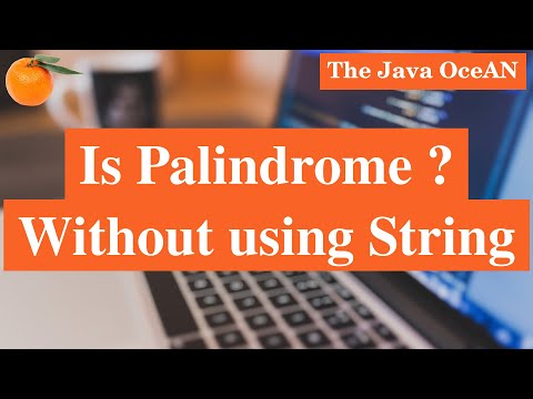 Check if a number is Palindrome without using String in JAVA - YouTube