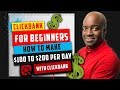 Clickbank for Beginners - How to Make $100 to $200 per Day with Clickbank