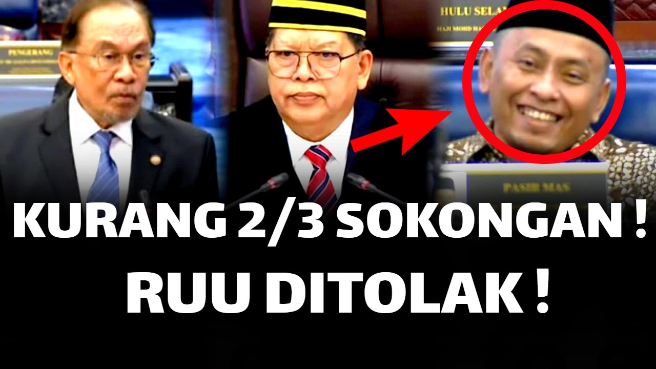 KURANG 2/3 SOKONGAN ! RUU HAD TEMPOH PM DITOLAK !