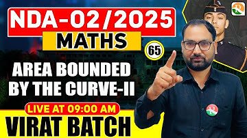 Virat 2.0 batch | Area Bounded By Curve # 02 | NDA Maths classes | Maths for NDA | RS SIR | | NDA